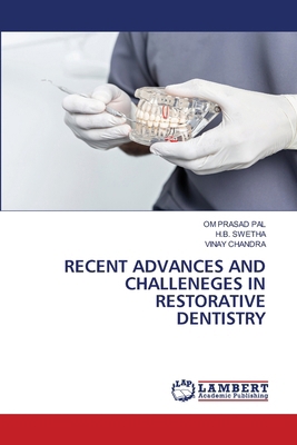 Recent Advances and Challeneges in Restorative ... 6207843886 Book Cover
