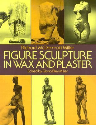 Figure Sculpture in Wax and Plaster 0486253546 Book Cover
