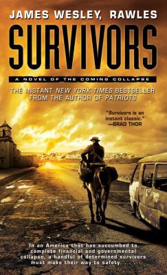 Survivors: A Novel of the Coming Collapse 1439172811 Book Cover