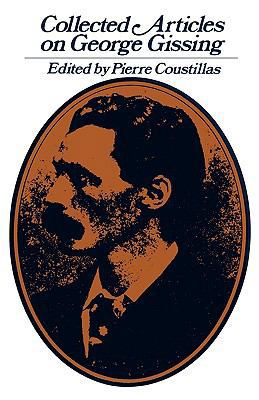 Collected Articles on George Gissing 0714620548 Book Cover