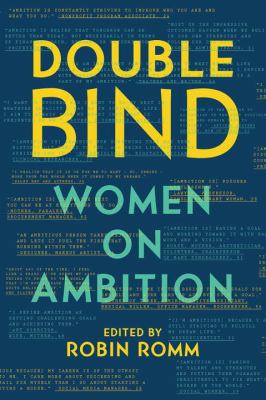 Double Bind: Women on Ambition 1631491210 Book Cover