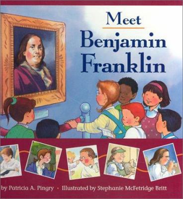 Meet Benjamin Franklin 0824941330 Book Cover