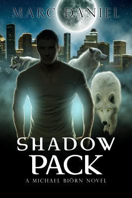 Shadow Pack: An Urban Fantasy Mystery 1729793525 Book Cover