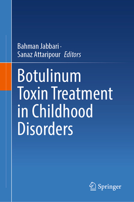 Botulinum Toxin Treatment in Childhood Disorders 3032274559 Book Cover