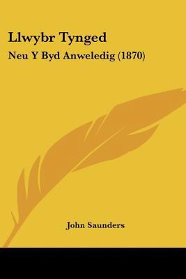 Llwybr Tynged: Neu Y Byd Anweledig (1870) [Spanish] 1120413249 Book Cover