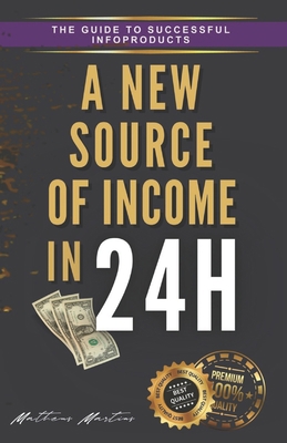 A new source of income In 24h. B0C881K3NS Book Cover