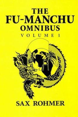 The Fu Manchu Omnibus: Volume 1 0749002719 Book Cover