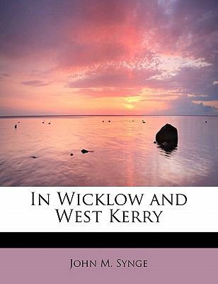 In Wicklow and West Kerry 143751958X Book Cover