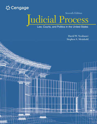 Judicial Process: Law, Courts, and Politics in ... 1305506529 Book Cover