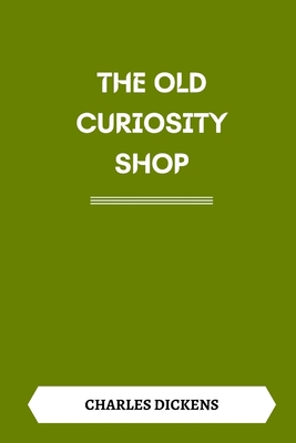 The Old Curiosity Shop B08SNMCLQB Book Cover