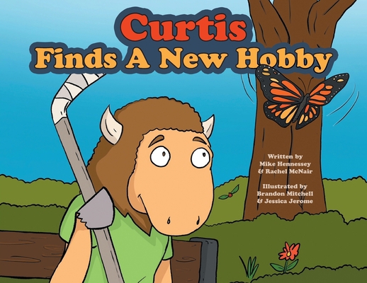 Curtis Finds A New Hobby 1039159958 Book Cover