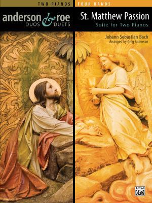 St. Matthew Passion Suite for Two Pianos 0739094203 Book Cover