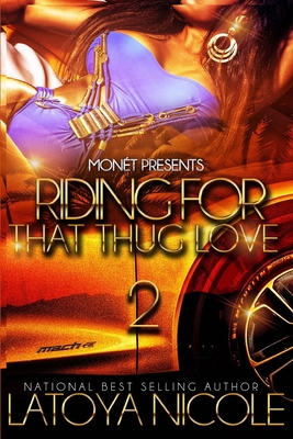 Riding for That Thug Love 2 B09L4Q5F4P Book Cover