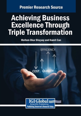 Achieving Business Excellence Through Triple Tr... B0DW74RW84 Book Cover