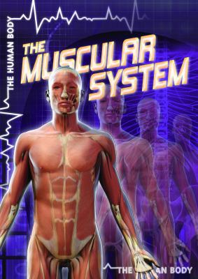 The Muscular System 1433965860 Book Cover