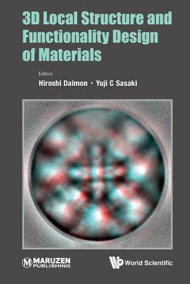 3D Local Structure and Functionality Design of ... 9813273666 Book Cover
