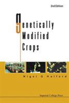 Genetically Modified Crops (2nd Edition) 1911299751 Book Cover