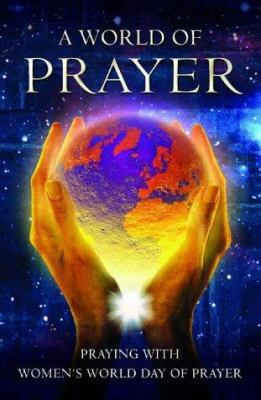 A World of Prayer 1841013692 Book Cover