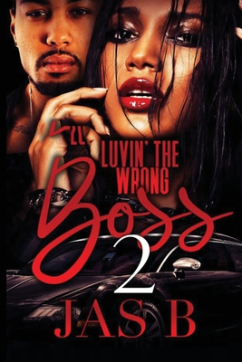 Luvin' the Wrong Boss 2 B0972TRLZJ Book Cover