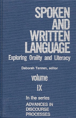 Spoken and Written Language: Exploring Orality ... 0893910996 Book Cover