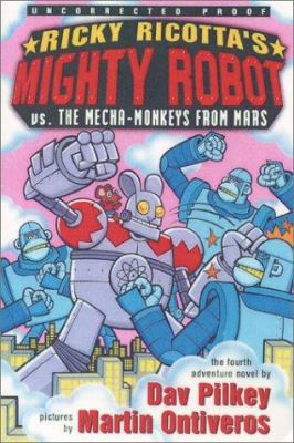 Ricky Ricotta's Mighty Robot vs. the Mecha-Monk... 0439252954 Book Cover