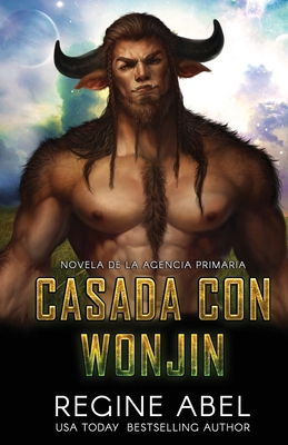 Casada Con Wonjin [Spanish] B0CHW26GL9 Book Cover