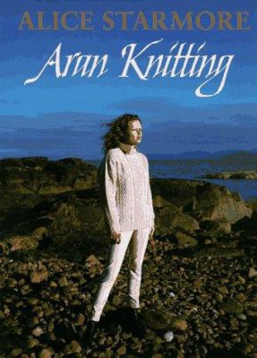Aran Knitting 1883010330 Book Cover