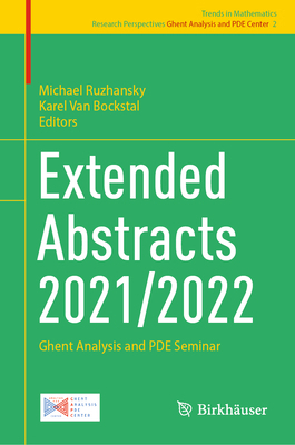 Extended Abstracts 2021/2022: Ghent Analysis an... 3031425383 Book Cover
