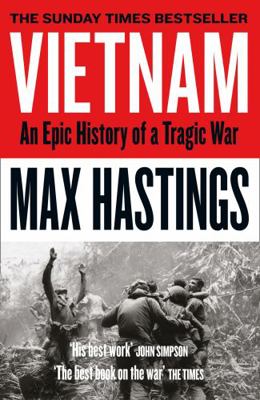 Vietnam An Epic Tragedy 1945-1975            Book Cover