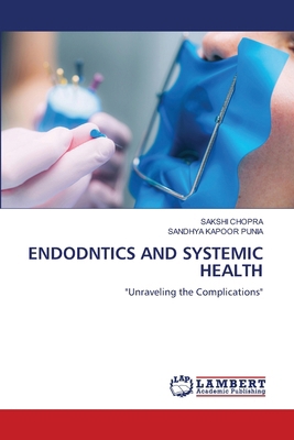 Endodntics and Systemic Health 6208427061 Book Cover