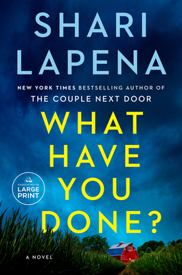 What Have You Done? [Large Print] 0593915364 Book Cover