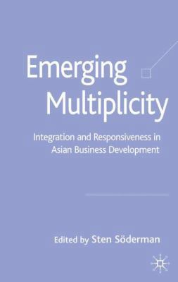Emerging Multiplicity: Integration and Responsi... 1403991766 Book Cover