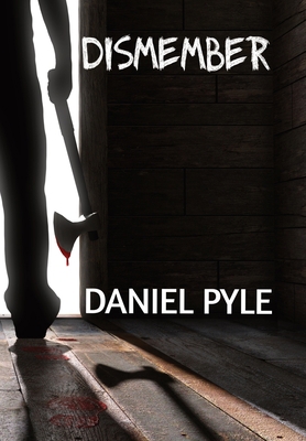 Dismember 0982869150 Book Cover