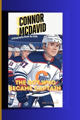 Connor McDavid: The Boy Who Became Captain (A B... B0DJWSWFGZ Book Cover