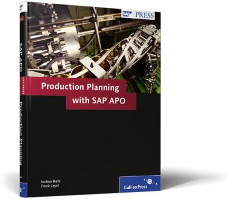 Production Planning with SAP APO 1592293549 Book Cover
