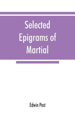Selected epigrams of Martial 9353867622 Book Cover