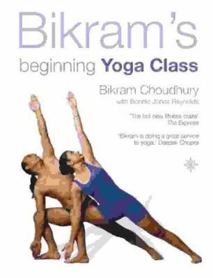 Bikram's Beginning Yoga Class 0007154992 Book Cover