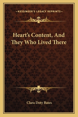 Heart's Content, And They Who Lived There 1163777293 Book Cover