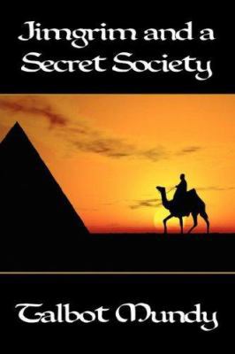 Jimgrim and a Secret Society 1434499952 Book Cover