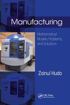 Manufacturing: Mathematical Models, Problems, a... 0367781271 Book Cover