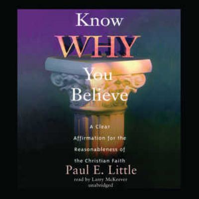 Know Why You Believe Lib/E 0786199121 Book Cover