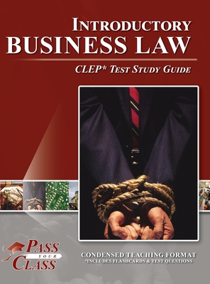 Introductory Business Law CLEP Test Study Guide 1614337136 Book Cover