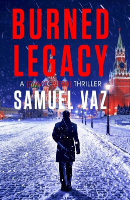 Burned Legacy: A David Webb thriller B0FT96MRXV Book Cover