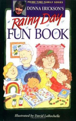Donna Erickson's Rainy Day Fun Book (Prime Time... 0806629843 Book Cover