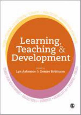 Learning, Teaching and Development: Strategies ... 1446282112 Book Cover