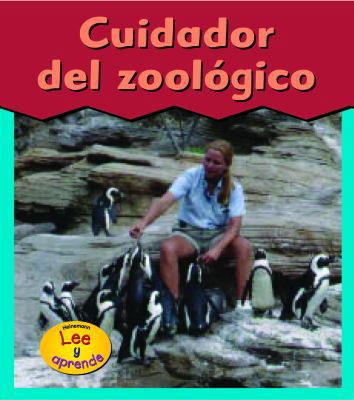 Cuidador del Zoológico [Spanish] 1403406057 Book Cover