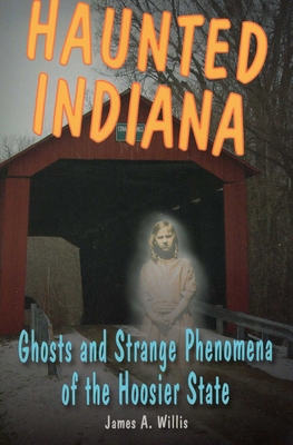 Haunted Indiana 0811707792 Book Cover