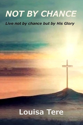 Not By Chance B0G62PXCVT Book Cover