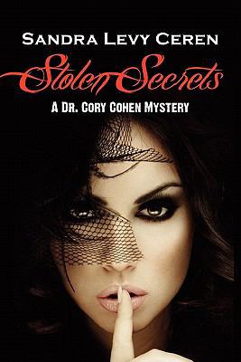 Stolen Secrets: A Dr. Cory Cohen Mystery 1615990682 Book Cover