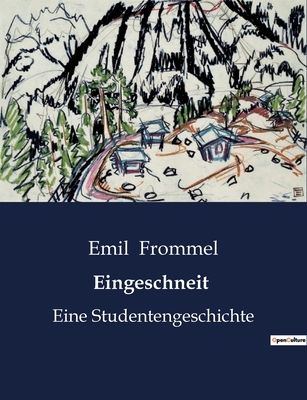 Eingeschneit: Eine humorvolle Reiseerzählung au... [German] B0BY7KW95G Book Cover